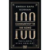 Cumhuriyetin 100 Günü: İnkılabın Ayak Sesleri - 1