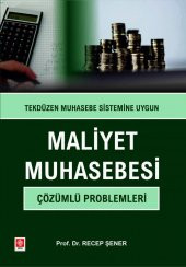 Maliyet Muhasebesi Çözümlü Problemleri Recep Şener - 1