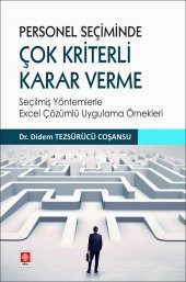 Personel Seçiminde Çok Kriterli Karar Verme Didem Tezsürücü Coşansu - 1