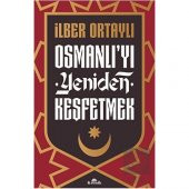 Osmanlıyı Yeniden Keşfetmek - 1