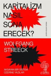 Kapitalizm Nasıl Sona Erecek ? - 1