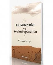 Yol Gösterenler ve Yoldan Saptıranlar - 1