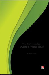 Yeni Başlayanlar İçin Marka Yönetimi N.Bilge İspir - 1