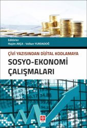 Çivi Yazı.Dijital Kodlama. Sosyo-Ekonomi Çalışmaları - 1