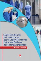 Sağlık Hizmetlerinde Risk Yönetim Süreci Meryem Tekin Epik - 1