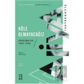 Köle Olmayacağız - 1