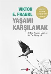 Yaşamı Karşılamak - 1