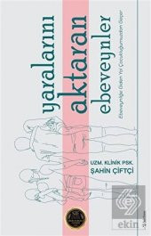 Yaralarını Aktaran Ebeveynler - 1