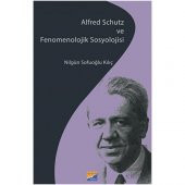 Alfred Schutz ve Fenomenolojik Sosyolojisi - 1