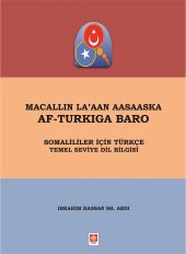 Macallın Laaan Aasaaska Af-Turkıga Baro Somaliler İçin Türkçe Temel Seviye Dil Bilgisi - 1