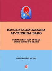 Macallın Laaan Aasaaska Af-Turkıga Baro Somaliler İçin Türkçe Temel Seviye Dil Bilgisi - 2