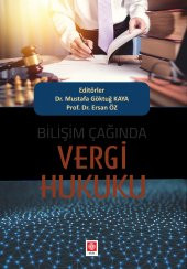 Bilişim Çağında Vergi Hukuku Mustafa Göktuğ Kaya - 1