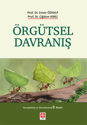 Örgütsel Davranış Enver Özkalp - 2