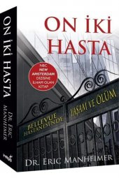 On İki Hasta - 1