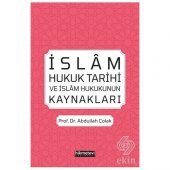 İslam Hukuk Tarihi ve İslam Hukukunun Kaynakları - 1