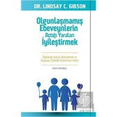 Olgunlaşmamış Ebeveynlerin Açtığı Yaraları İyileşt - 1