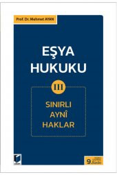 Eşya Hukuku 3 (Sınırlı Ayni Haklar) - 1