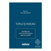 Toplu İş Hukuku - 1