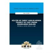 Kültür ve Tabiat Varlıklarının Ticareti ve Yurt Dı - 1