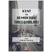 Kent ve Demokrasi Tartışmaları Gökhan Ak - 3