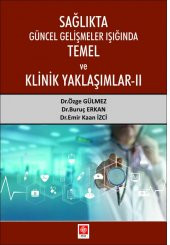 Sağlıkta Güncel Gelişmeler Işığında Temel ve Klinik Yaklaşımlar 2 - 1