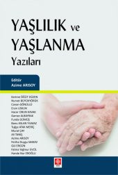 Yaşlılık ve Yaşlanma Yazıları Azime Arısoy - 2