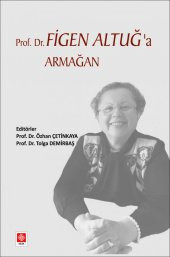 Prof.Dr. Figen Altuğa Armağan Özhan Çetinkaya - 1