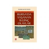 Bursada Yaşanan İlginç Olaylar 1950-1960 Yılları Ekrem Hayri Peker - 1