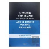 Siyasetin Finansmanı ve Yeni Sağ Siyasal Anlayış: - 1