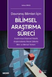 Davranış Bilimleri İçin Bilimsel Araştırma Süreci - 1