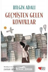 Geçmişten Gelen Konuklar - 1