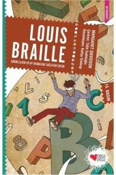 Louis Braille: Görmezlerin Kitap Okumasını Sağlaya - 1