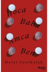 Hoca, Baba, Amca, Ben - 1