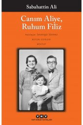 Canım Aliye, Ruhum Filiz - 1