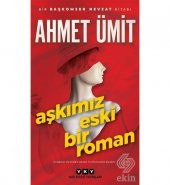 Aşkımız Eski Bir Roman - 1