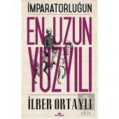 İmparatorluğun En Uzun Yüzyılı - 1