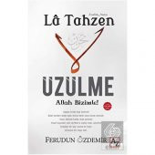 La Tahzen Üzülme Allah Bizimle! - 1