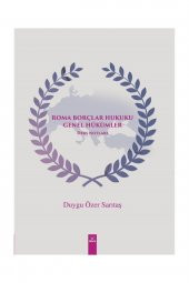 Roma Borçlar Hukuku Genel Hükümler - 1
