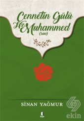 Cennetin Gülü Hz. Muhammed (sav) - 1