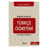 İlköğretim Okullarında Türkçe Öğretimi Mustafa Cemiloğlu 5.Baskı - 1