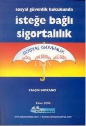 Sosyal Güvenlik Hukukunda İsteğe Bağlı Sigortacılı - 1