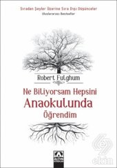 Ne Biliyorsam Hepsini Anaokulunda Öğrendim - 1
