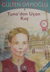 Tuna’dan Uçan Kuş - 1