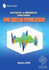 Matematik ve Mühendislik Konularında 400 Matlab Uy - 1