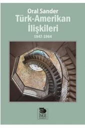 Türk-Amerikan İlişkileri 1947-1964 - 1