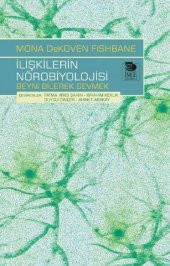 İlişkilerin Nörobiyolojisi Beyni Bilerek Sevmek - 1
