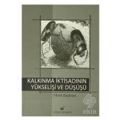 Kalkınma İktisadının Yükselişi ve Düşüşü - 1