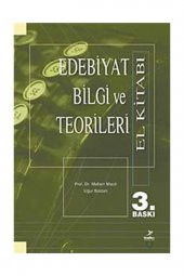 Edebiyat Bilgi ve Teorileri (El Kitabı) - 1