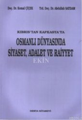 Kıbrıs’Tan Kafkasya’Ya Osmanlı Dünyasında Siyaset - 1