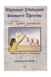 Bilgisayar Etkileşimli Geometri Öğretimi - 1